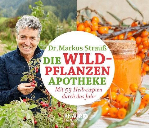 Die Wildpflanzen-Apotheke - Kalender