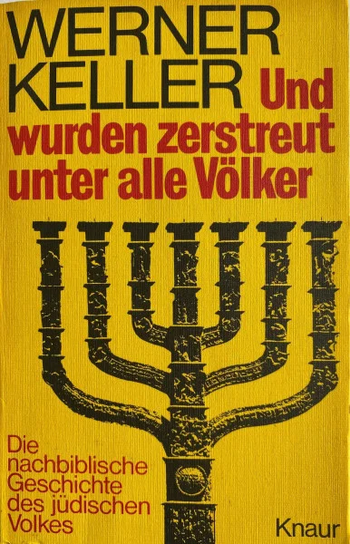 Und wurden zerstreut unter alle Völker