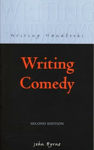 Writing Comedy (Writing Handbooks)