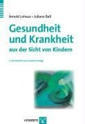 Gesundheit und Krankheit aus der Sicht von Kindern