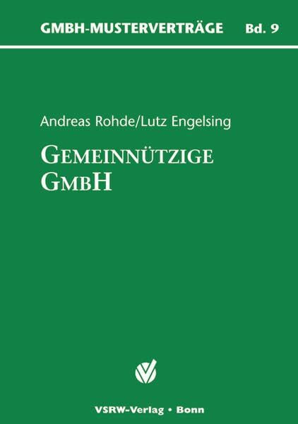 Die gemeinnützige GmbH (GmbH-Musterverträge)