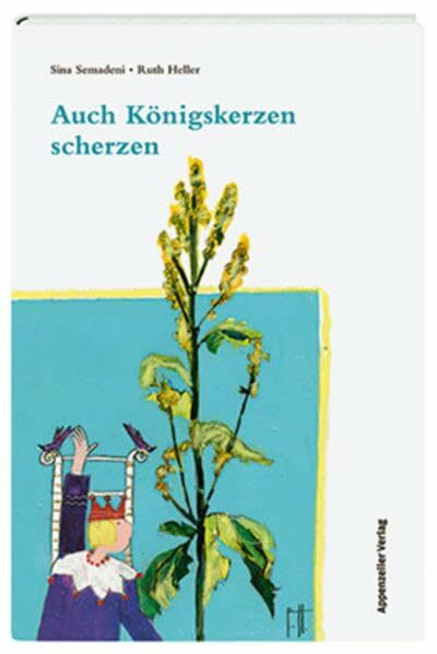 Auch Königskerzen scherzen