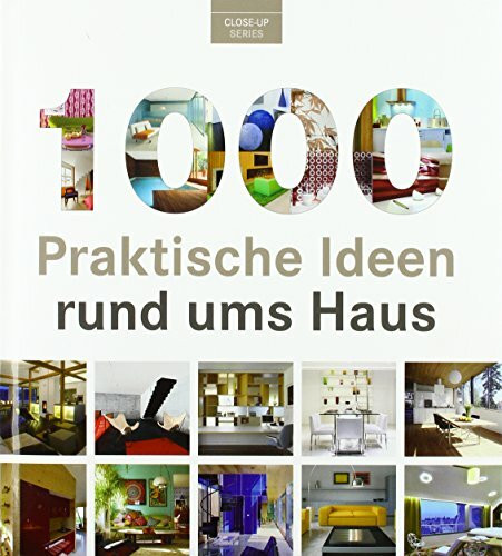 1000 Praktische Ideen rund ums Haus