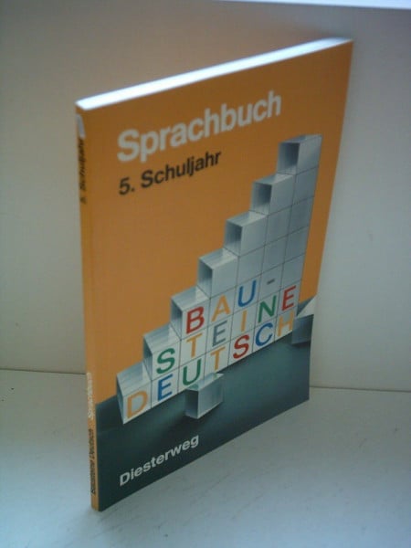 Bausteine Deutsch, Sprachbuch, Ausgabe für die Sekundarstufe I, neue Rechtschreibung, 5. Schuljahr