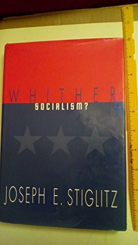 Whither Socialism? (Wicksell Lectures)