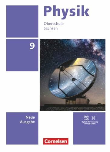 Physik - Neue Ausgabe - Sachsen 2022 - 9. Schuljahr: Schulbuch