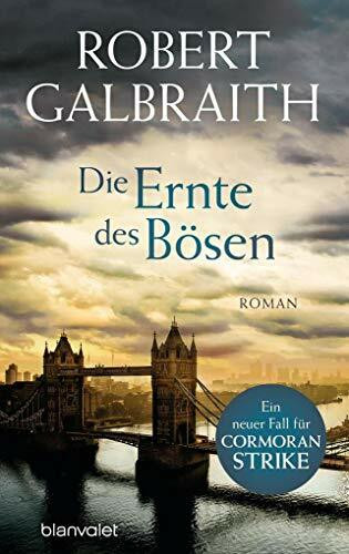 Die Ernte des Bösen: Roman (Die Cormoran-Strike-Reihe, Band 3)