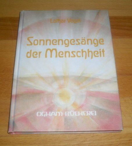 Sonnengesänge der Menschheit - Die Sonne im Leben der Völker