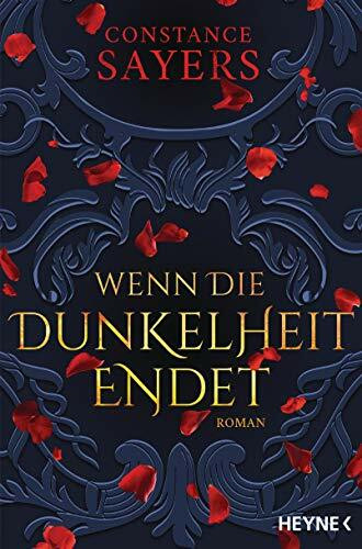 Wenn die Dunkelheit endet: Roman