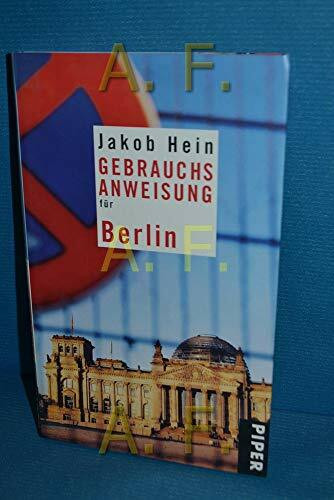 Gebrauchsanweisung für Berlin (Piper Taschenbuch, Band 7555)