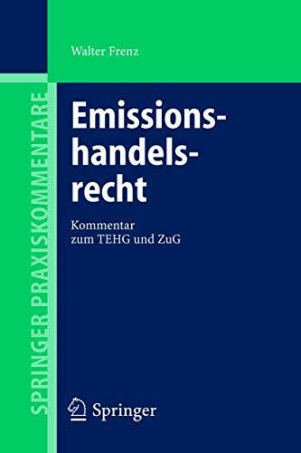 Emissionshandelsrecht. Kommentar zum TEHG und ZuG.