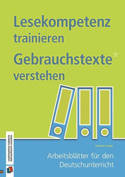 Lesekompetenz trainieren - Gebrauchstexte verstehen