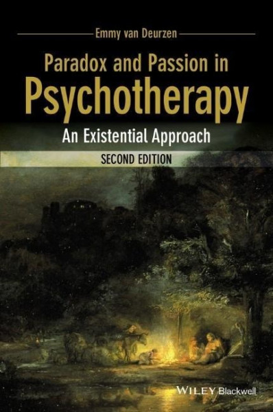 Paradox and Passion in Psychotherapy: An Existential Approach