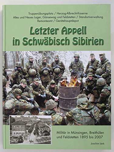 Letzter Appell in Schwäbisch Sibirien