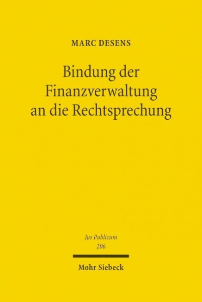 Bindung der Finanzverwaltung an die Rechtsprechung