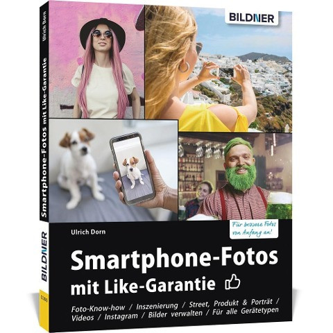 Smartphone-Fotos mit Like-Garantie