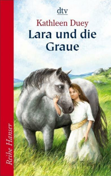 Lara und die Graue (Reihe Hanser)
