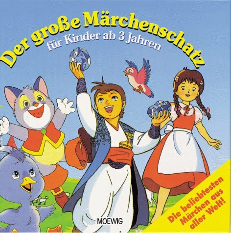 Der große Märchenschatz 4. Für Kinder ab 3 Jahren