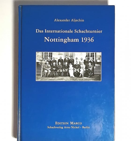 Das Internationale Schachturnier Nottingham 1936