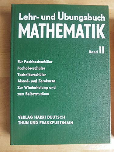Lehr- und Übungsbuch Mathematik II. Planimetrie, Stereometrie und Trigonometrie der Ebene (6781 756)