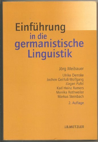 Einführung in die germanistische Linguistik: Lehrbuch