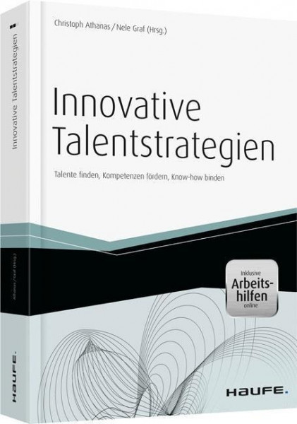 Innovative Talentstrategien - mit Arbeitshilfen online