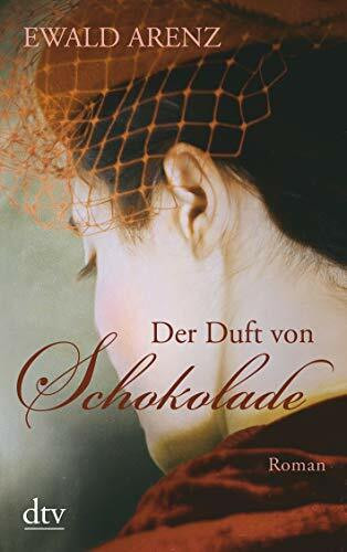 Der Duft von Schokolade: Roman