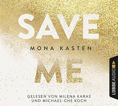 Save Me: Gekürzte Ausgabe, Lesung (Maxton Hall Reihe, Band 1)