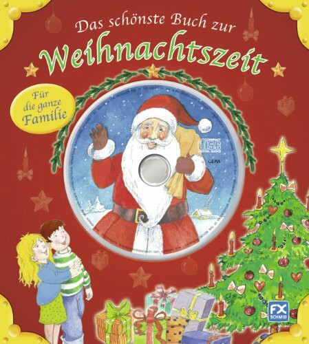 Das schönste Buch zur Weihnachtszeit: Für die ganze Familie