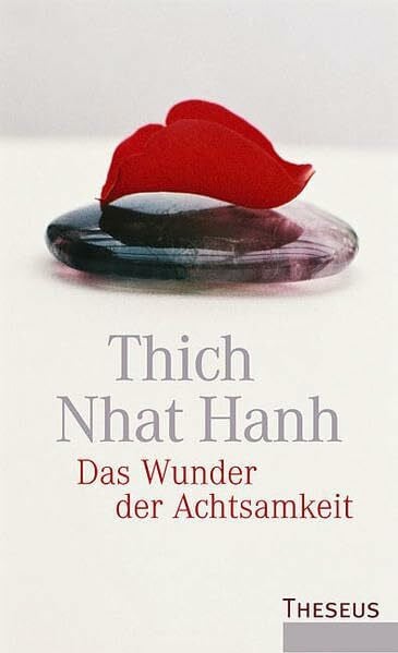 Das Wunder der Achtsamkeit