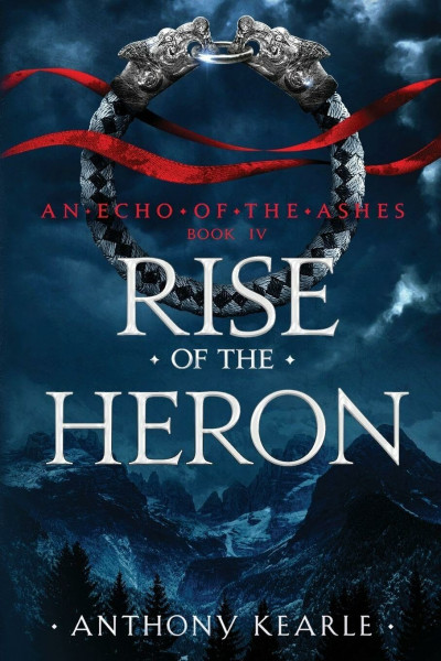 Rise Of The Heron (An Echo of the Ashes, Band 4)