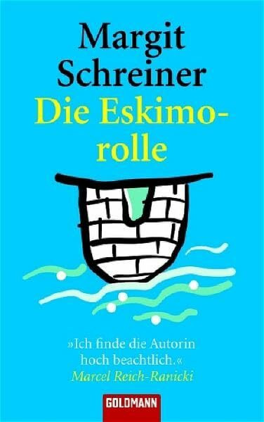 Die Eskimorolle (Goldmann Allgemeine Reihe)