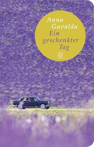 Ein geschenkter Tag: Roman (Fischer Taschenbibliothek)