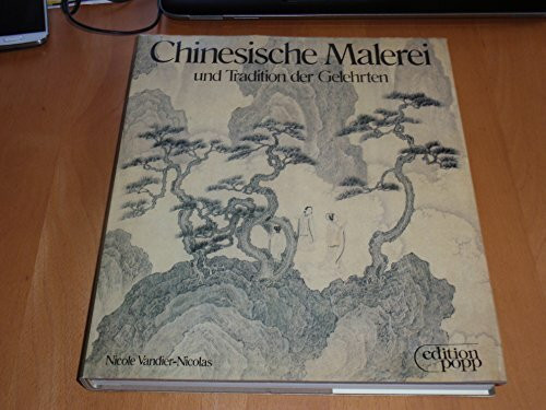 Chinesische Malerei und Tradition der Gelehrten.