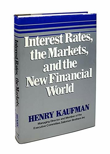 Interest Rates, the Markets, and the New Financial World