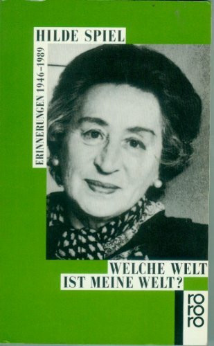 Welche Welt ist meine Welt?: Erinnerungen 1946 - 1989