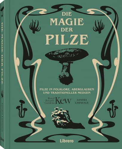 Die Magie der Pilze: Pilze in Folklore, Aberglaube und traditioneller Medizin