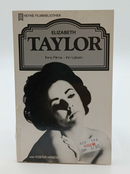 Elizabeth Taylor. Ihre Filme, ihr Leben.