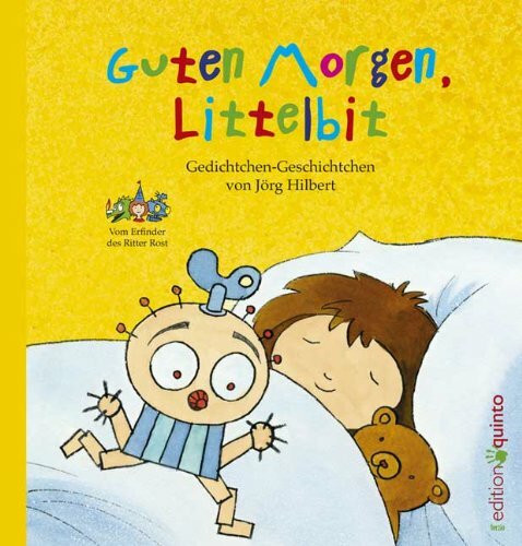 Guten Morgen, Littelbit: Gedichtchen-Geschichtchen