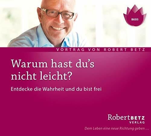 Warum hast du´s nicht leicht?: Entdecke die Wahrheit und du bist frei