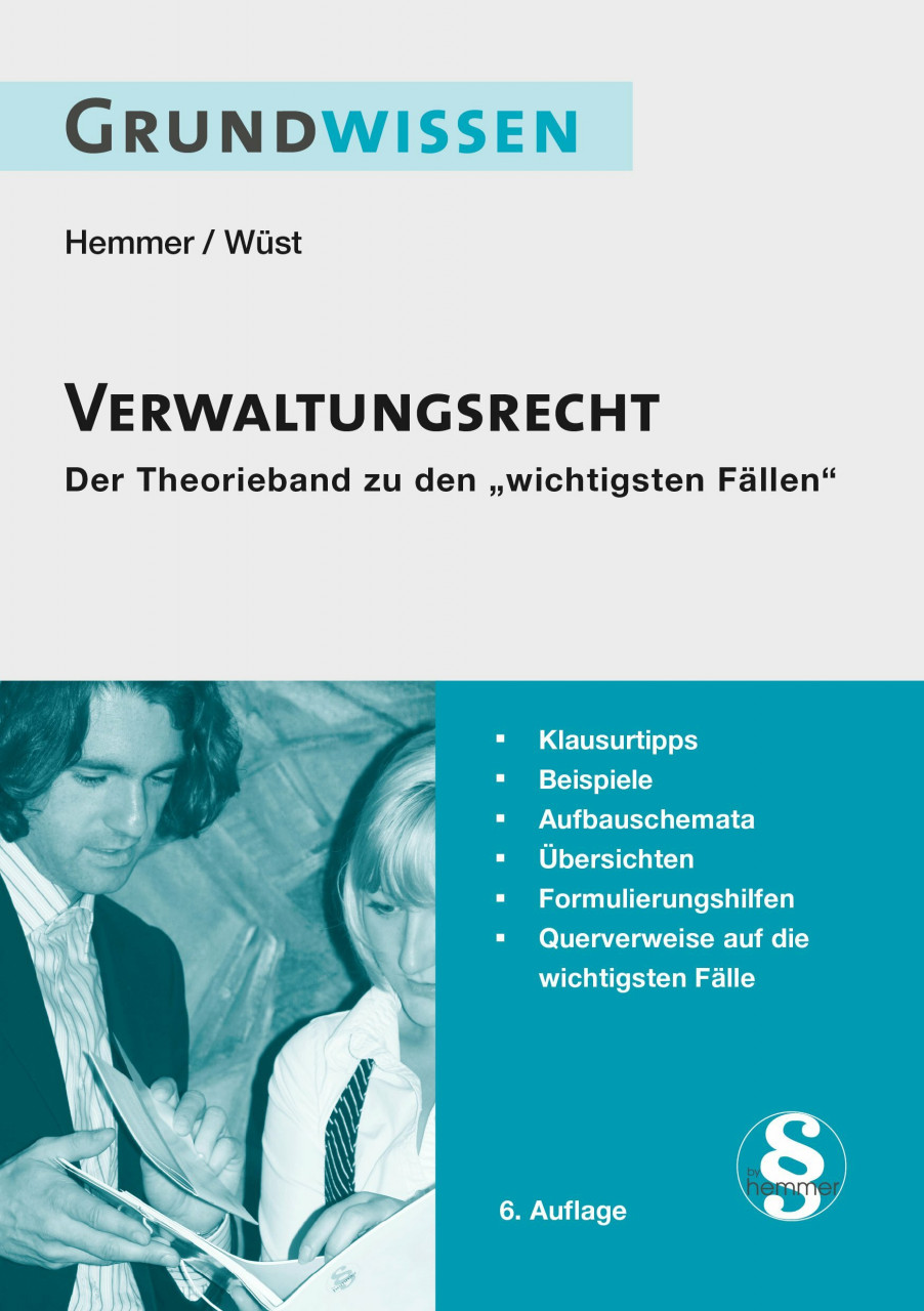 Hemmer-Wüst Grundwissen Verwaltungsrecht