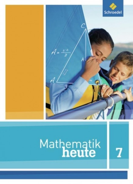 Mathe heute 7. Schülerband. Nordrhein-Westfalen