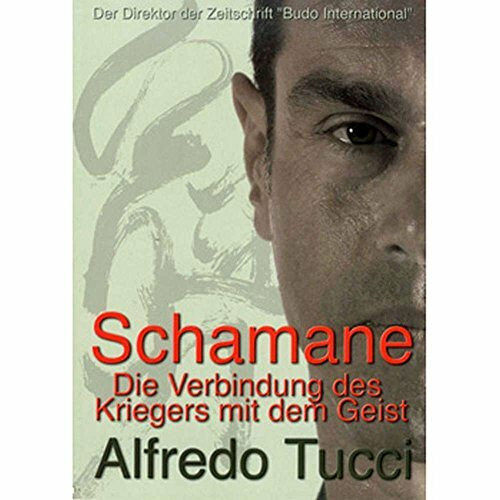 Schamane - Die Verbindung des Kriegers mit dem Geist