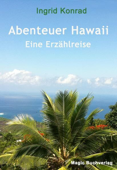 Abenteuer Hawaii - Eine Erzählreise (Erfahrungen)