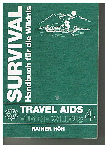 Survival. Handbuch für die Wildnis. 4