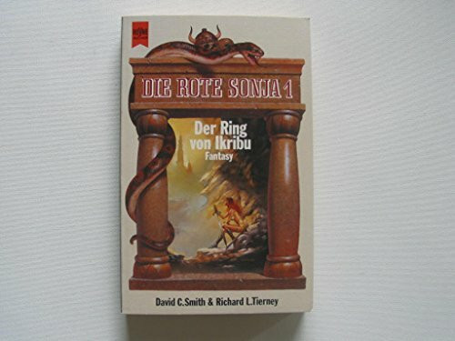 Die rote Sonja I. Der Ring von Ikribu. Fantasy.