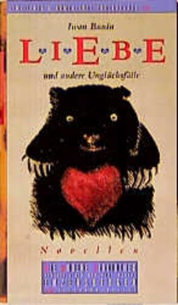 Liebe und andere Unglücksfälle: Novellen (Die Andere Bibliothek)