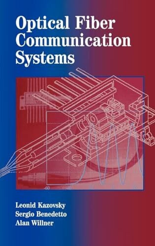 Optical Fiber Communication Systems (The Artech House Optoelectronics Library)