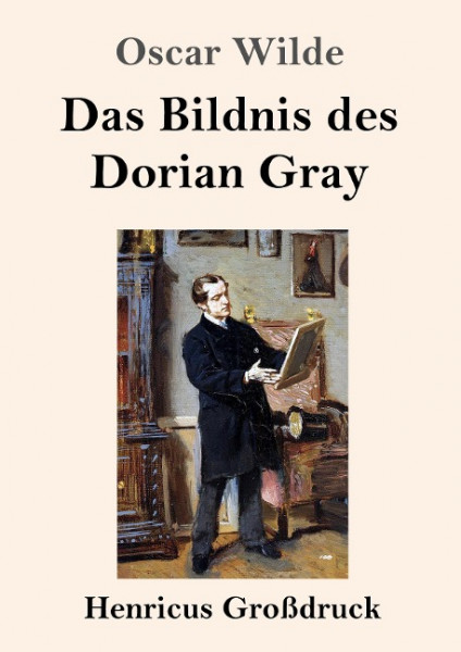 Das Bildnis des Dorian Gray (Großdruck)