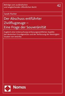 Der Abschuss entführter Zivilflugzeuge - Eine Frage der Souveränität